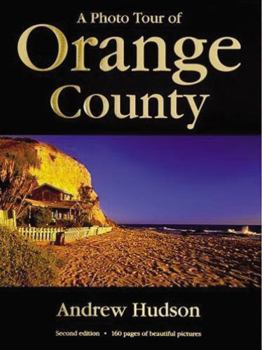 Hardcover A Photo Tour of Orange County Book
