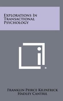 Hardcover Explorations in Transactional Psychology Book