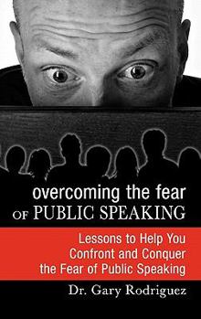 Hardcover Overcoming the Fear of Public Speaking Book