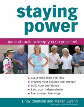 Paperback Staying power: tips and tools for keeping you on your feet Book