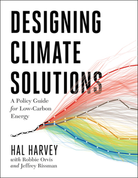 Paperback Designing Climate Solutions: A Policy Guide for Low-Carbon Energy Book