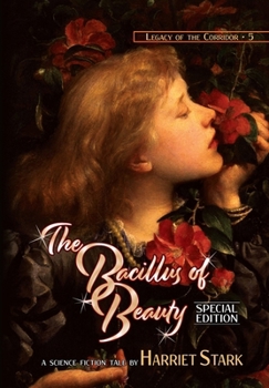 Hardcover The Bacillus of Beauty Book