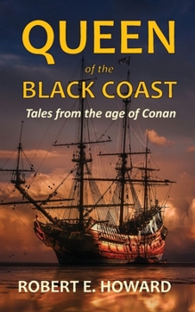 Queen of the Black Coast - Book #12 of the Dark Storm Conan Chronology