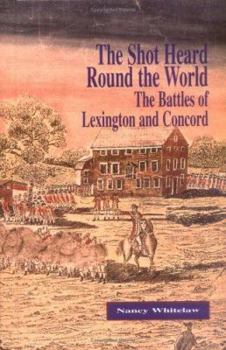 Library Binding The Shot Heard Round the World: The Battles of Lexington and Concord Book