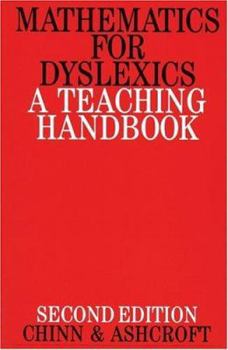 Paperback Mathematics for Dyslexics: A Teaching Handbook Book