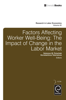 Hardcover Factors Affecting Worker Well-Being: The Impact of Change in the Labor Market Book