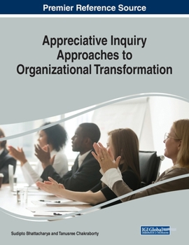 Paperback Appreciative Inquiry Approaches to Organizational Transformation Book