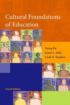 Paperback Cultural Foundations of Education (4th Edition) Book