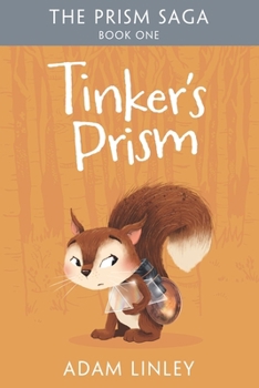 Paperback Tinker's Prism: The Prism Saga Book One Book