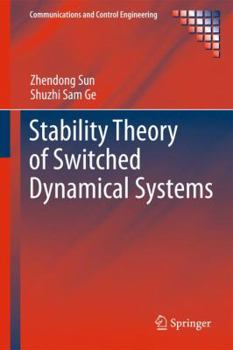 Hardcover Stability Theory of Switched Dynamical Systems Book