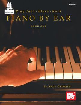 Paperback Play Jazz, Blues, & Rock Piano by Ear Book One Book