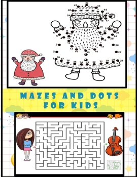 Paperback mazes and dots for kids Book