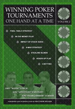 Paperback Winning Poker Tournaments One Hand at a Time, Volume II Book