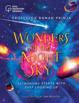 Hardcover Wonders of the Night Sky: Astronomy Starts with Just Looking Up Book