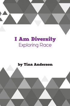 Paperback I Am Diversity: Exploring Race Book