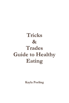 Paperback Tricks & Trades Guide to Healthy Eating Book
