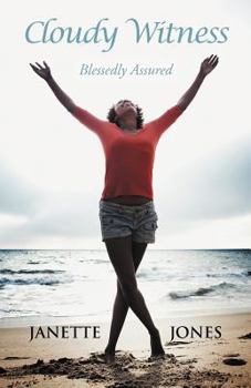 Paperback Cloudy Witness: Blessedly Assured Book