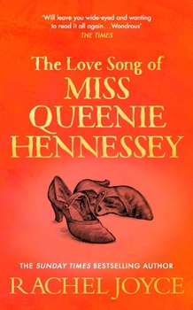 The Love Song of Miss Queenie Hennessy - Book #2 of the Harold Fry