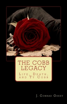 Paperback The Cobb Legacy: Life, Death, and Ty Cobb Book