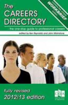 Paperback The Careers Directory 2012/13: The One-Stop Guide to Professional Careers Book