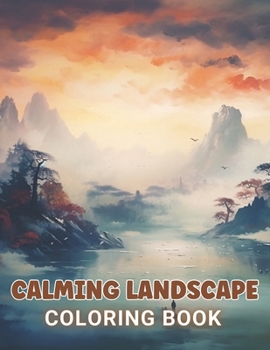 Paperback Calming Landscape Coloring Book: High Quality +100 Beautiful Designs for All Ages Book