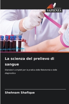 La scienza del prelievo di sangue (Italian Edition)