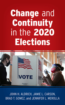 Paperback Change and Continuity in the 2020 Elections Book