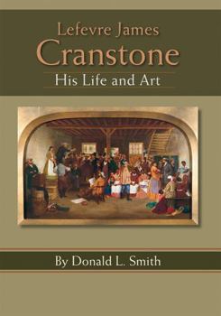 Hardcover Lefevre James Cranstone: His Life and Art Book