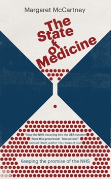 Paperback The State of Medicine: Keeping the Promise of the Nhs Book