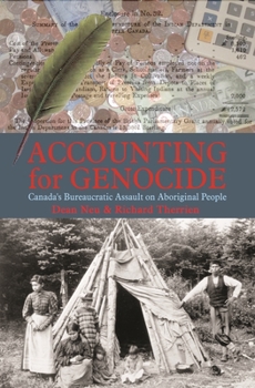 Paperback Accounting for Genocide: Canada's Bureaucratic Assault on Aboriginal People Book