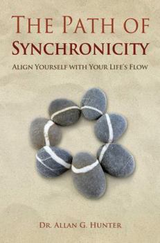Paperback The Path of Synchronicity: Align Yourself with Your Life's Flow Book