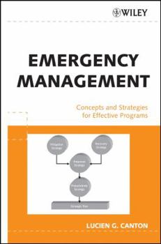 Hardcover Emergency Management: Concepts and Strategies for Effective Programs Book