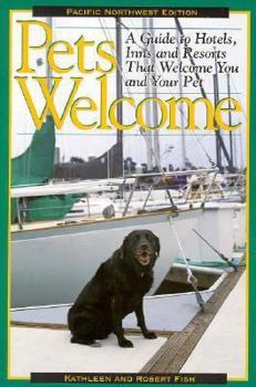 Paperback Pets Welcome: Pacific Northwest Edition Book