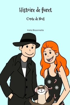 Paperback Histoire de furet: Conte de Noël [French] Book
