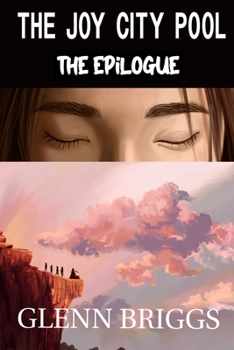Paperback The Joy City Pool the Epilogue Book