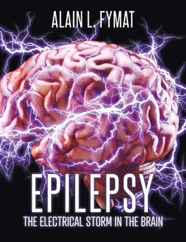 Paperback Epilepsy: The Electrical Storm in the Brain Book