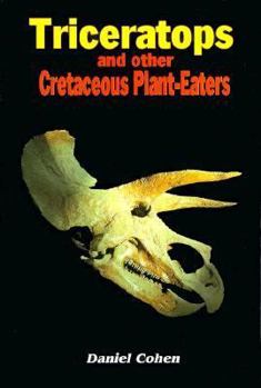 Hardcover Triceratops and Other Cretaceous Plant-Eaters Book