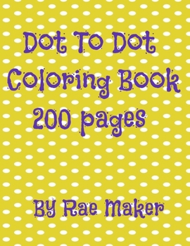 Paperback Dot to Dot Coloring Book 200 Pages Book