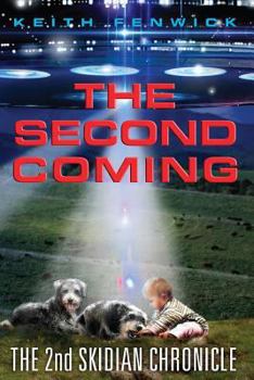 Paperback The Second Coming: The Second Skidian Chronicle Book
