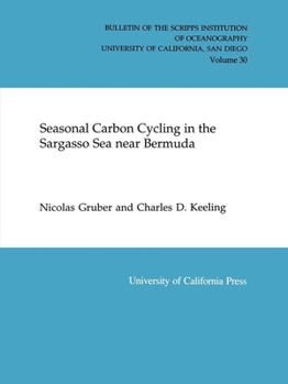 Paperback Seasonal Carbon Cycling in the Sargasso Sea Near Bermuda: Volume 30 Book