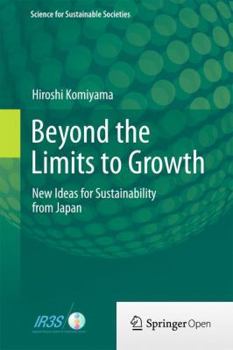 Hardcover Beyond the Limits to Growth: New Ideas for Sustainability from Japan Book