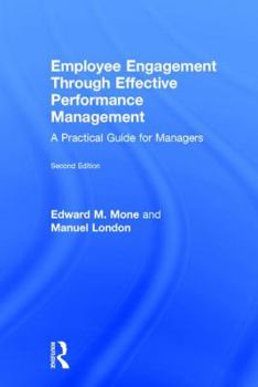 Hardcover Employee Engagement Through Effective Performance Management: A Practical Guide for Managers Book