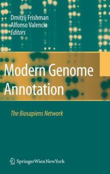 Paperback Modern Genome Annotation: The Biosapiens Network Book