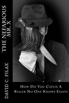 Paperback The Nefarious Mr. X Book