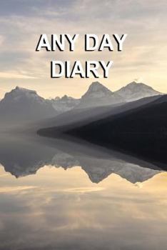 Paperback Any Day Diary: Single Day Per Page 6" X 9" Serenity Edition Book