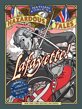 Hardcover Lafayette!: A Revolutionary War Tale Book