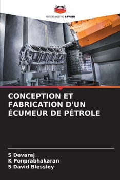 Paperback Conception Et Fabrication d'Un Écumeur de Pétrole [French] Book