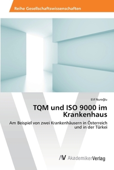 Paperback TQM und ISO 9000 im Krankenhaus [German] Book