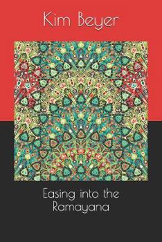 Paperback Easing Into the Ramayana Book