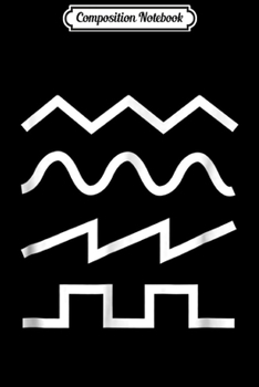 Composition Notebook: Waveforms - Electronic Music Synth Journal/Notebook Blank Lined Ruled 6x9 100 Pages